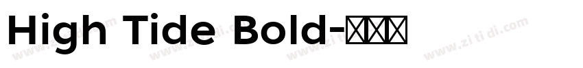 High Tide Bold字体转换